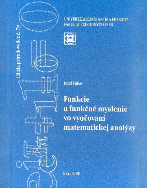 Funkcie a funkčné myslenie vo vyučovaní matematickej analýzy