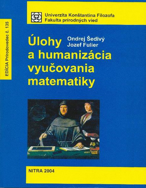 Úlohy a humanizácia vyučovania matematiky