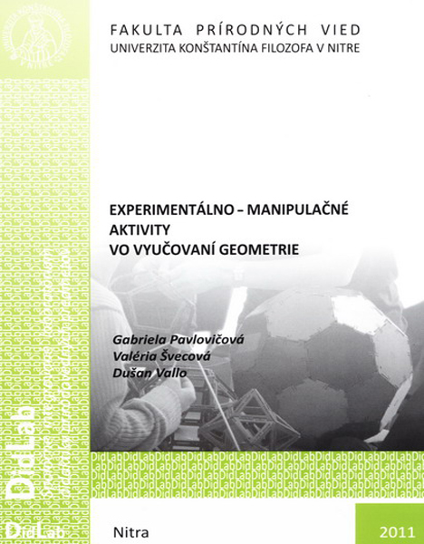 Experimentálno - manipulačné aktivity vo vyučovaní geometrie