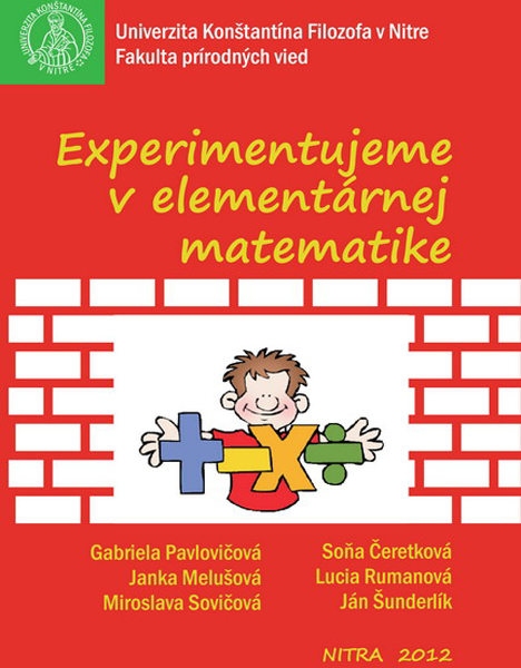 Experimentujeme v elementárnej matematike