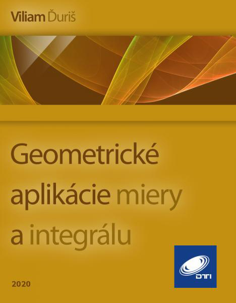 Geometrické aplikácie miery a integrálu