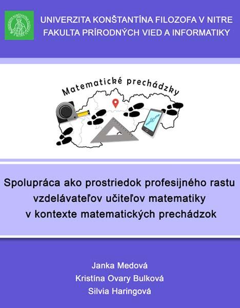 Spolupráca ako prostriedok profesijného rastu vzdelávateľov učiteľov matematiky v kontexte matematických prechádzok