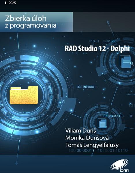 Zbierka úloh z programovania: RAD Studio 12 - Delphi