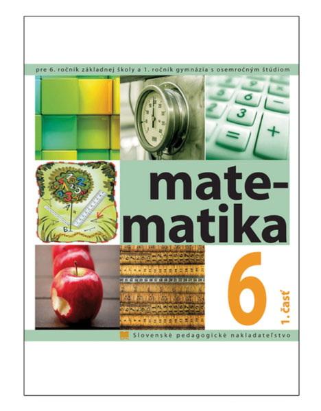 Matematika pre 6. ročník ZŠ, 1. časť
