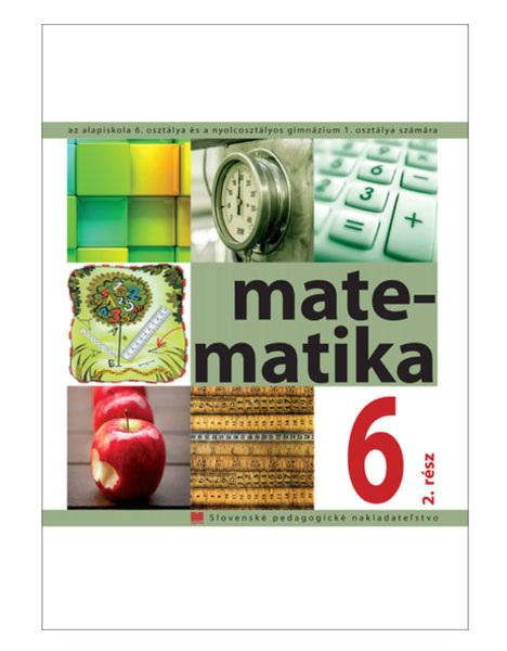 Matematika pre 6. ročník ZŠ s VJM, 2. časť