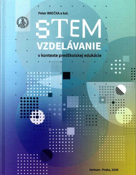 STEM vzdelávanie v kontexte predškolskej edukácie
