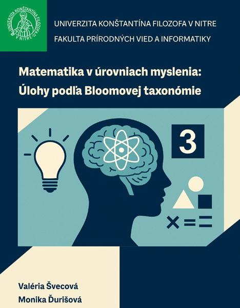 Matematika v úrovniach myslenia: Úlohy podľa Bloomovej taxonómie